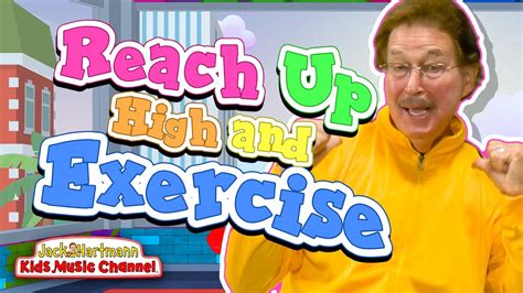 Reach Up High and Exercise! Jack Hartmann - YouTube