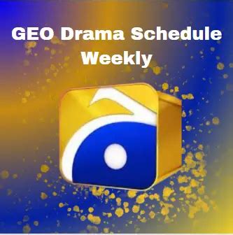 GEO Drama Schedule weekly 2024