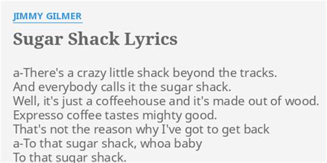 "SUGAR SHACK" LYRICS by JIMMY GILMER: a-There's a crazy little...