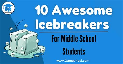 10 Awesome Middle School Icebreakers Your Students Will Love | Games4esl