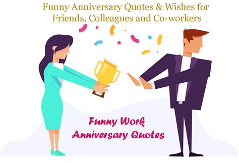 Funny Work Anniversary Quotes - To Put smile on their faces