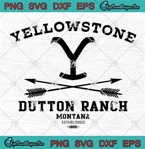 Yellowstone Dutton Ranch Montana Established 1886 SVG PNG EPS DXF , Yellowstone Tv Series Logo ...