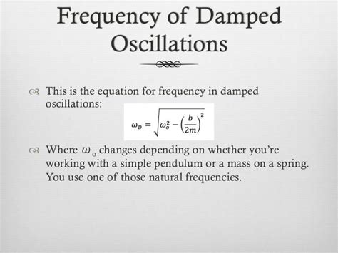 Damped Oscillations