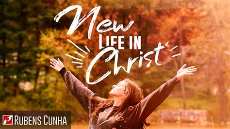 New Life In Christ