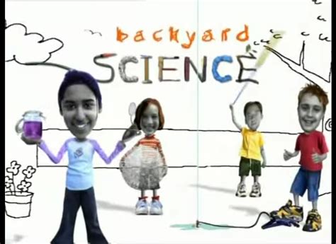 Backyard Science, used to get telecast on National Geographic channel on weekdays. : r ...