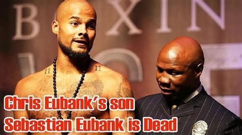 Chris Eubank Son Sebastian Death Cause: Boxing Legend Chris Eubank Son ...