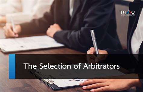 The Selection of Arbitrators | สถาบันอนุญาโตตุลาการ THAC