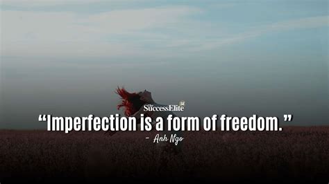 35 Inspirational Quotes On Imperfection