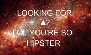 Hipster Galaxy Quotes. QuotesGram