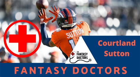 Fantasy Doctors provide an injury review to Broncos WR Courtland Sutton