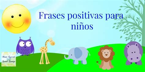 10 frases positivas para niños | Frases positivas para niños, Frases positivas, Niños