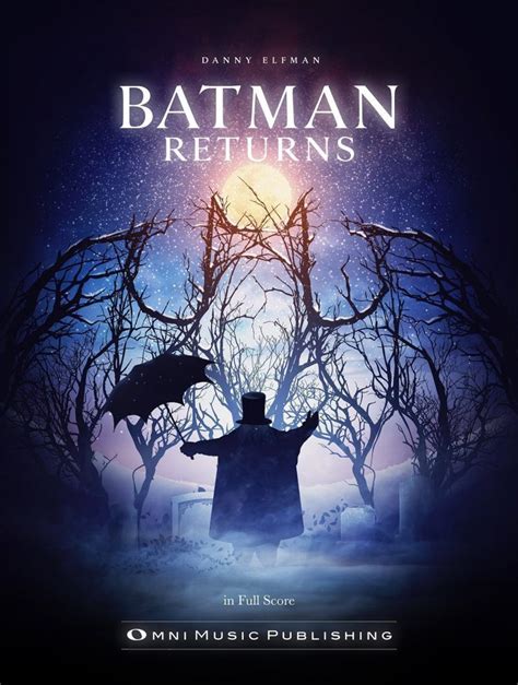 Danny Elfman's "Batman Returns" Full Orchestral Score — Omni Music Publishing