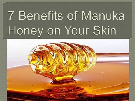 Manuka honey benefits on your skin