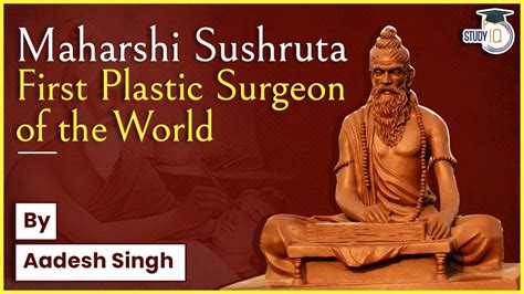 Maharshi Sushruta: The Father of Indian Medical Surgery by Aadesh Singh ...