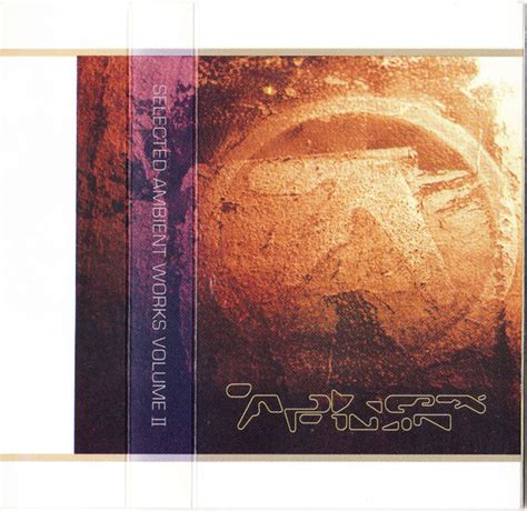 Aphex Twin – Selected Ambient Works Volume II (1994, Cassette) - Discogs