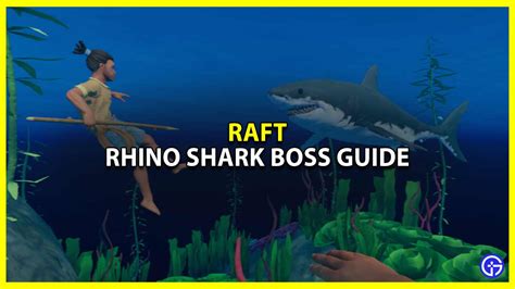 Raft Rhino Shark: How To Fight & Defeat (Boss Guide) - Gamer Tweak