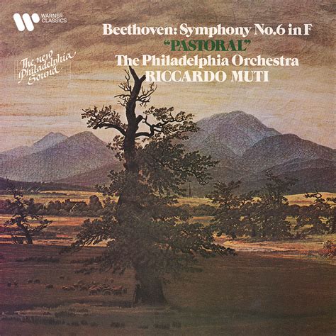 Riccardo Muti; Philadelphia Orchestra, Beethoven: Symphony No. 6, Op. 68 Pastoral in High ...