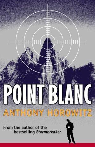 Point Blanc (Alex Rider, book 2) by Anthony Horowitz