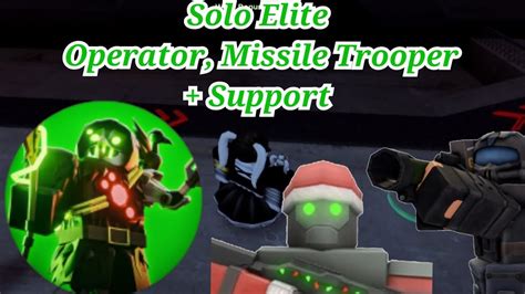 Solo Elite mode with Operator, Missile Trooper +Supports Roblox TDX ...