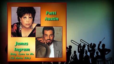 Patti Austin Feat James Ingram - Baby, Come to Me (Dj Amine Edit) - YouTube