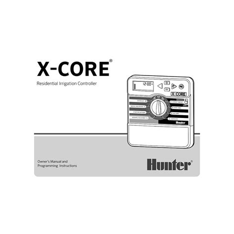 Hunter X-Core Residential Irrigation Controller User Manual