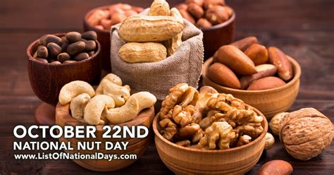 OCTOBER 22ND NATIONAL NUT DAY - List Of National Days