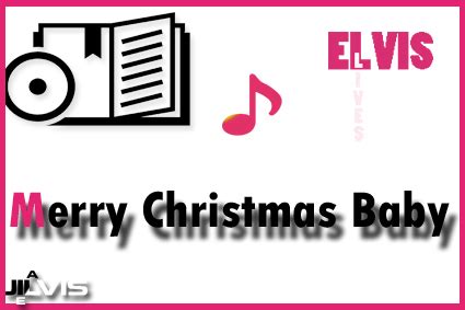 Merry Christmas Baby – Elvis livEs