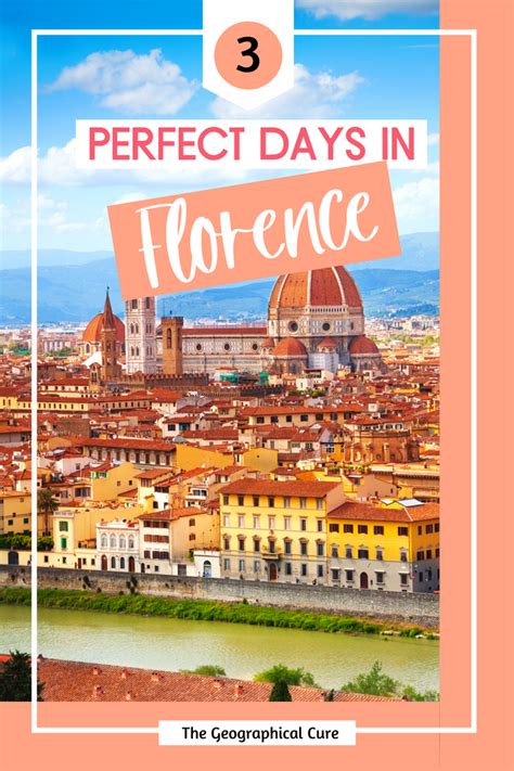 The Perfect 3 Day Itinerary for Florence, for First Timers and Repeat Visitors