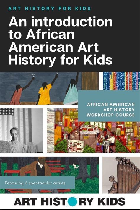 An introduction to African American Art History for Kids — Art History Kids | History for kids ...