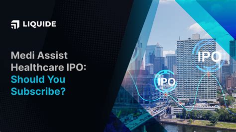 Medi Assist IPO Opens Today: Should You Subscribe?