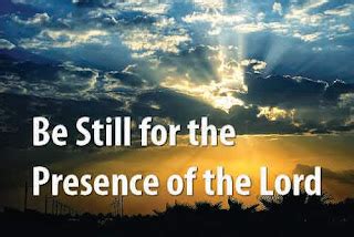 Be Still for the Presence of the Lord | GodSongs.net