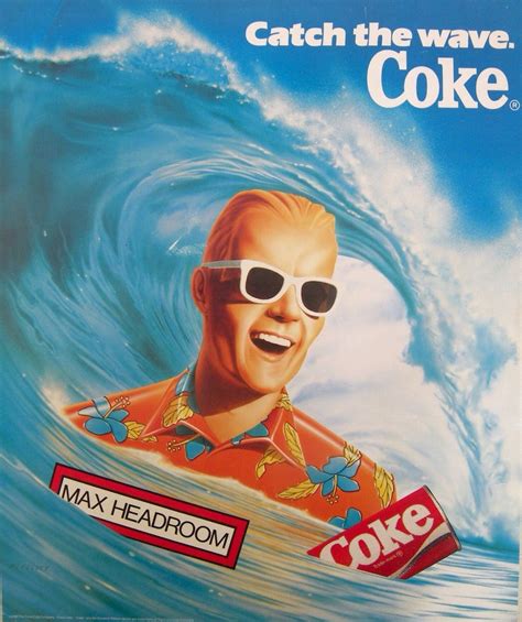 Coca-Cola, Coke, Max Headroom, Catch The Wave 80s Ads, 1980s, Max ...