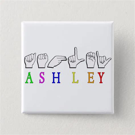 ASHLEY FINGERSPELLED NAME SIGN ASL PINBACK BUTTON | Zazzle