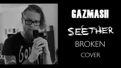 Seether - Broken ( Cover ) - YouTube