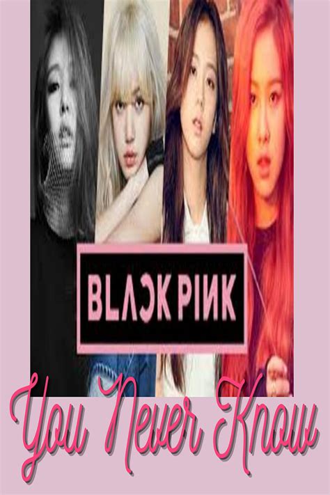 Blackpink - You Never Know M/V | K pop music, Pop music, Songs