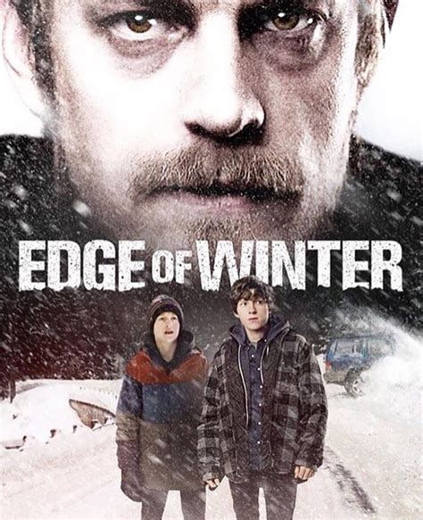 Edge of Winter (2016) Poster #1 - Trailer Addict