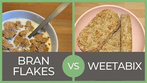 Bran Flakes Vs Weetabix: Which Is The Healthier Cereal Option?