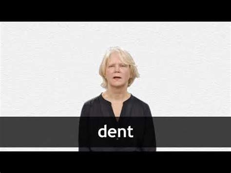 DENT definition and meaning | Collins English Dictionary