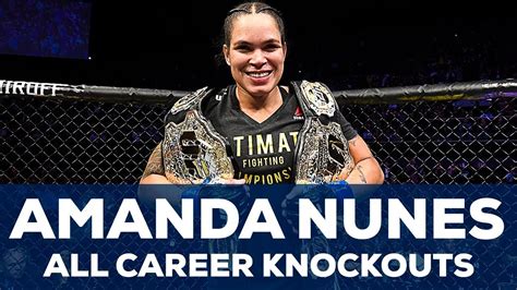 Amanda Nunes All Career Knockouts | Highlights - YouTube