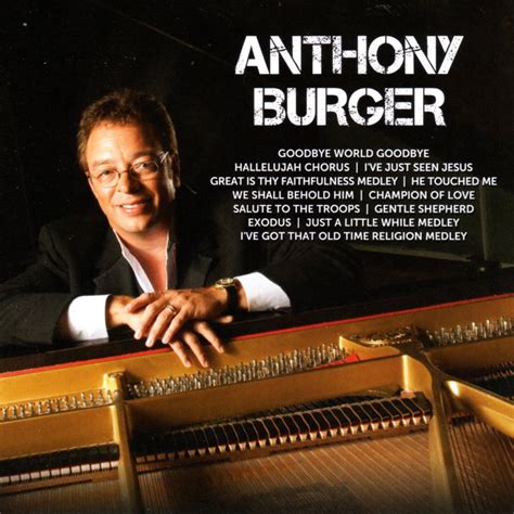 Icon: Anthony Burger Artist Album Anthony Burger Christwill Music