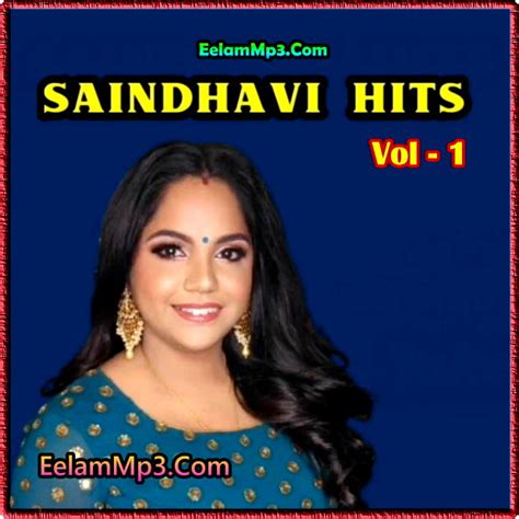 Saindhavi Hits ( Vol- 1 ) Tamil Mp3 Songs Free [ Download 320Kbps ] – EelamMp3.Com