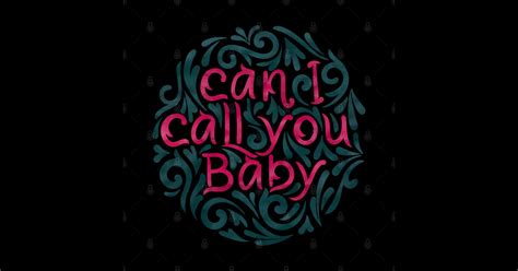 Can I Call You Baby - Can I Call You Baby - Tapestry | TeePublic