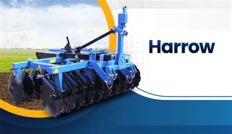 Difference Between Cultivator and Harrow - Types and Benefits