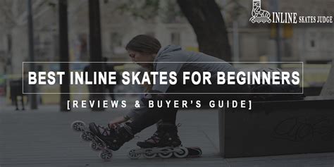 Best Inline Skates For Beginners in 2024 Reviews & Buyer's Guide