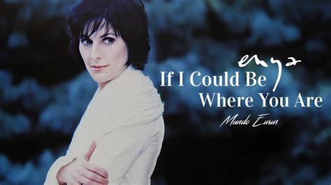 Enya - If I Could Be Where You Are (Lyric Video) HD - YouTube