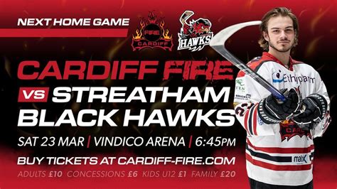 Cardiff Fire vs Streatham Black Hawks | Sat 23 Mar @ 6:45pm | Vindico ...