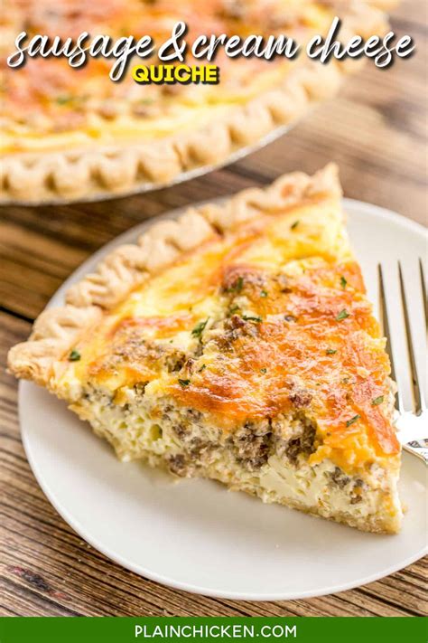 Sausage and Cream Cheese Quiche - Plain Chicken