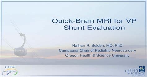 (PDF) Quick-Brain MRI for VP Shunt Evaluation · Quick-Brain MRI for VP ...