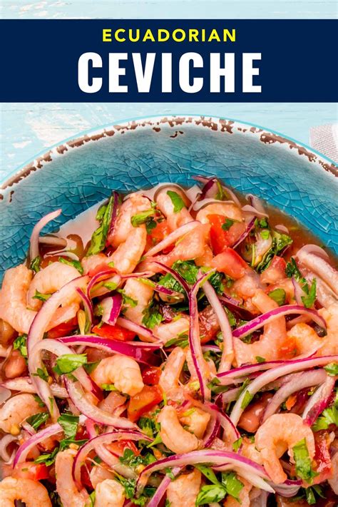 Easy Shrimp Ceviche (Ecuadorian Food) | Ceviche recipe, Seafood recipes ...