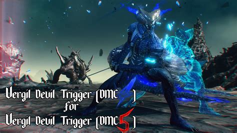 Vergil Devil Trigger (Dmc 4) for Vergil (Dmc5) - Devil May Cry 5 [MOD ...